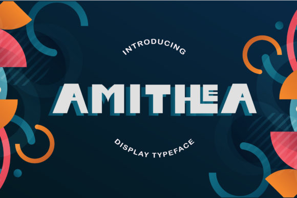 Amithea Font: A Robust Display Typeface for Digital Design