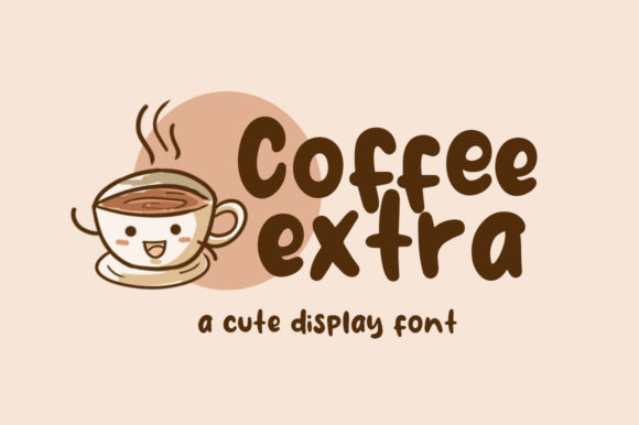 Coffee Extra Font: Your Editorial Toolkit for Playful Personality