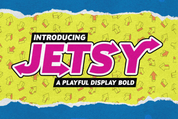 Jetsy: The Display Font That Makes Your Campaign Message Pop