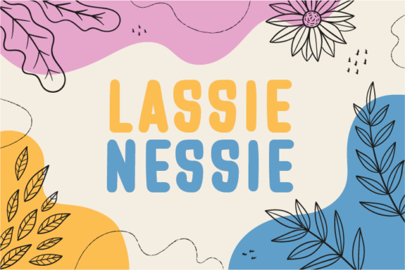 Lassie Nessie: The Story of a Truly Unique Display Font