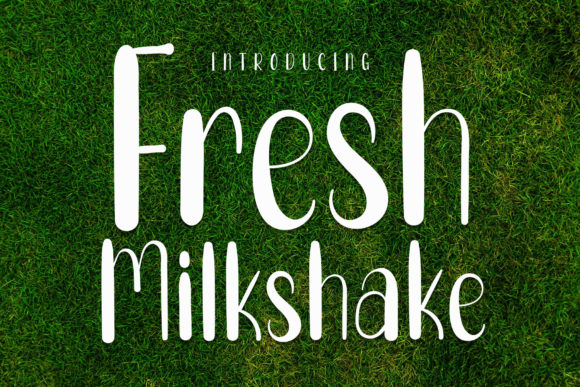 The Fresh Milkshake Font for Marketing and Content Design