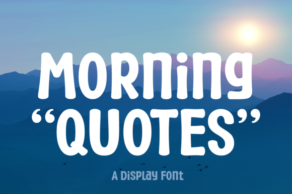 The Morning Quotes Font for Creative Product Design